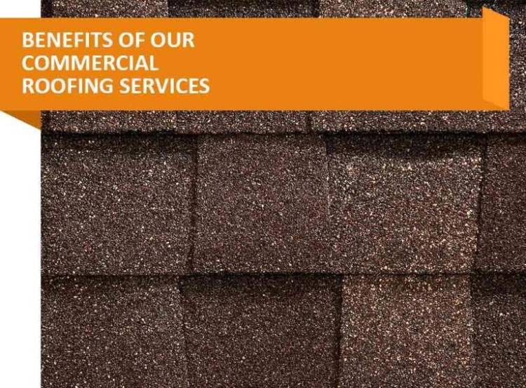 Commercial Roofing Services Benefits of Our Commercial Roofing Services
