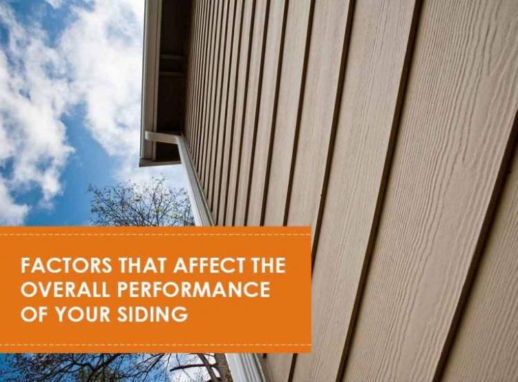 Factors That Affect the Overall Performance of Your Siding