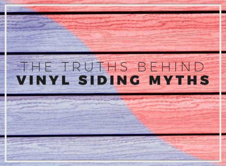 The Truths Behind Vinyl Siding Myths