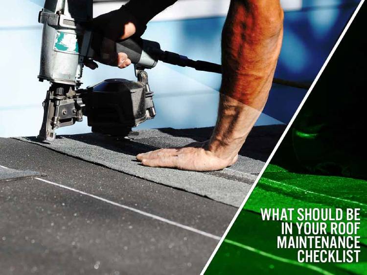 What Should Be in Your Roof Maintenance Checklist